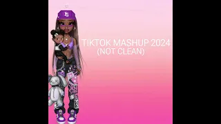 🩷TIKTOK MASHUP 2024(NOT CLEAN)