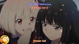 [VIETSUB] ALIVE by ClariS - Lycoris Recoil Opening Full