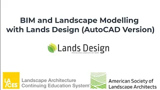 BIM and Landscape Modelling with Lands Design (AutoCAD version)