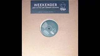 Weekender  -  Lost In The Loft