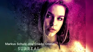 🇩🇪🇪🇸🇺🇦Markus Schulz,Ana Criado - SURREAL (Omnia Remix)