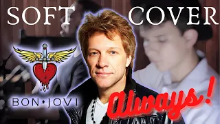 Bon Jovi - Always (Acoustic Cover) by Soft Rock