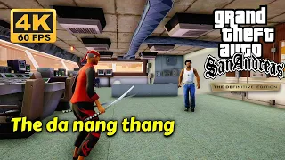 GTA San Andreas Remastered - The da nang thang - Mission Walkthrough 4K 60FPS