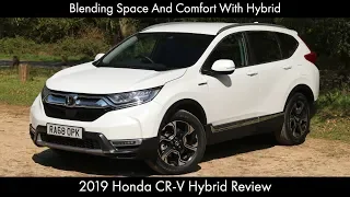 Blending Space And Comfort With Hybrid: 2019 Honda CR-V Hybrid Review