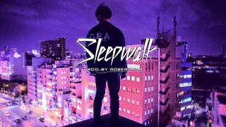 "Sleepwalk" Sick Trap/New School Beat