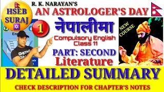 An Astrologer's Day Summary in Nepali | Compulsory English Class 11| Neb New Course | Hseb Suraj