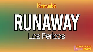 KARAOKE (Runaway - Los Pericos ) | 🎤Canta como puedas KARAOKE