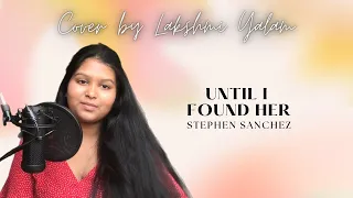 Until i found you- Stephen Sanchez, Em Beihold | cover by Lakshmi Yalam