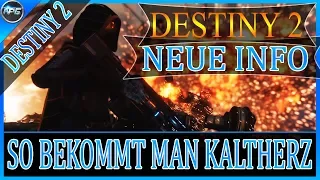 DESTINY 2 - KALTHERZ SO BEKOMMEN (EXO SPURGEWEHR) [german/deutsch/HD]