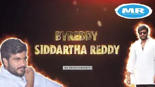 BYREDDY SIDDHARTH REDDY// BIRTHDAY SPECIAL SONG //TELAGANA