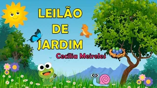 Poema: LEILÃO DE JARDIM. Primavera. Educação Infantil e Alfabetização