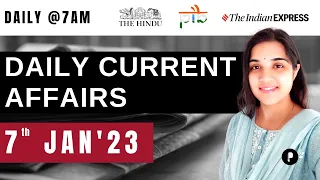 7 Jan Current Affairs 2023 | Daily Current Affairs | Current Affairs Today