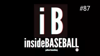 Inside Baseball 87 - Podkast Cnoty