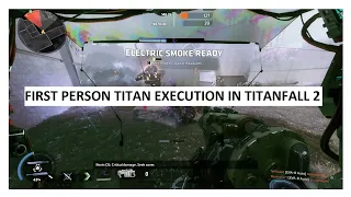 Titanfall 2 Northstar Client - First Person Titan Execution