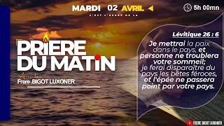 LA PAIX DANS LA TOURMENTE - MARDI 02 AVRIL 2024  - PRIERE DU MATIN - FRERE BIGOT LUXONER