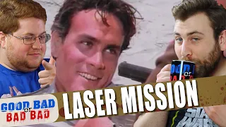 Laser Mission   Good Bad or Bad Bad #123