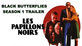 Black Butterflies SEASON 1 Trailer 2022 (ENGLISH VERSION)