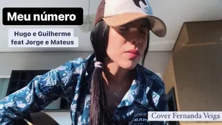 Meu número - Hugo e Guilherme feat Jorge e Mateus (Cover Fernanda Veiga)