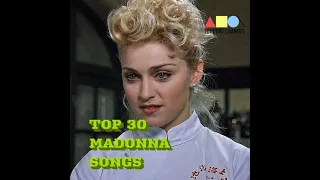 TOP 30 MADONNA SONGS