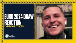 Lyndon Dykes Reacts to EURO 2024 Draw | Opening against Hosts Germany! | Scotland National Team