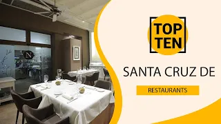 Top 10 Best Restaurants to Visit in Santa Cruz de Tenerife | Spain - English