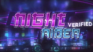 NIGHT RIDER VERIFIED (Extreme Demon) by LmAnubis and many more! (On stream) - Geometry Dash [144hz]