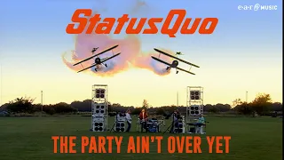 Status Quo 'The Party Ain't Over Yet' (Official Restored Video)