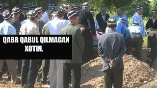 JASADINI QABIR QABUL QILMAGAN AYOL XAYOTIY VOQIYA..