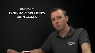 WHTV Tip of the Day - Drukhari Archon's Skin Cloak.