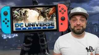 Let's Talk About DC Universe Online for Nintendo Switch!