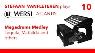 "Megadrums" Latin Medley (Tequila, Mathilda,…) - Stefaan Vanfleteren / Wersi Atlantis SN3