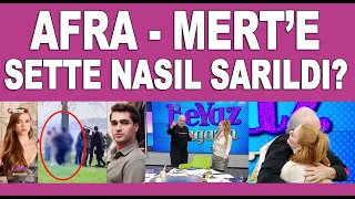 Afra Saraçoğlu Mert Ramazan Demir'e sette nasıl sarıldı?