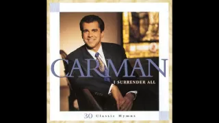 CARMAN with, "Search Me Oh God / I Surrender All" from the Album, "I Surrender All."