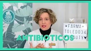 Consecuencias del mal uso de los antibióticos y consejos