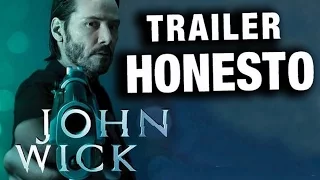 Trailer Honesto - John Wick - Legendado