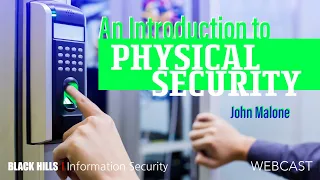 An Introduction to Physical Security - John Malone