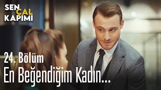 En beğendiğim kadın... - Sen Çal Kapımı 24. Bölüm