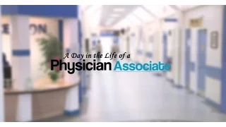 A Day in the Life of a Physician Associate / Physician Assistant Documentary