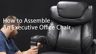 How to Assemble a Big & Tall Executive Office Chair