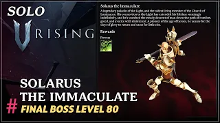 V Rising Final Boss : Solarus The Immaculate (Solo)