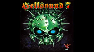 HELLSOUND 7 [FULL ALBUM 77:41MIN] 1997 "AS MILLIONS SUFFER" * R A R E * HQ FULL CD + FULL TRACKLIST