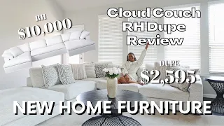 COUCH REVIEW 🛋| 😳FOUND RH Cloud Couch DUPE & SAVED $10,000🤯 | NEW HOME FURNITURE