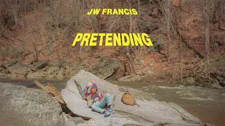 JW Francis - Pretending (Official Video)