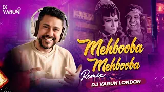 Mehbooba Mehbooba (Remix) | DJ Varun London | Sholey | Bollywood Retro Remix | Trending 2024 | Viral