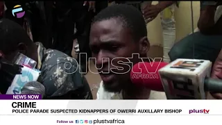 Police Parade Suspected Kidnappers Of Owerri Auxillary Bishop | NEWS NOW