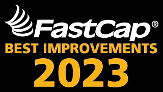 FastCap's Best Improvements 2023