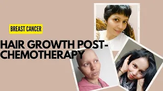 Hair growth Post-Chemotherapy/stage 3rd TNBC breast cancer survivor