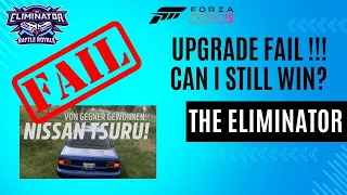 Forza Horizon 5 - Eliminator - Upgrade FAIL !!! - Can i still win???