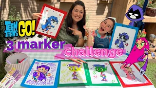 3 MARKER CHALLENGE / Los Jóvenes Titanes 💥⚡️ #LaraCampos #3MarkerChallenge