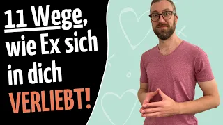 11 einfache Wege, wie Ex sich wieder in dich verlieben kann ❤️